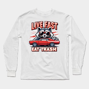 Possum Raccoon Live Fast Eat Trash Street Cats Squad Long Sleeve T-Shirt
